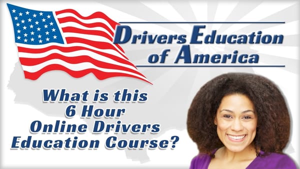 Texas 6-Hour Adult Driving Course - Get Started Today